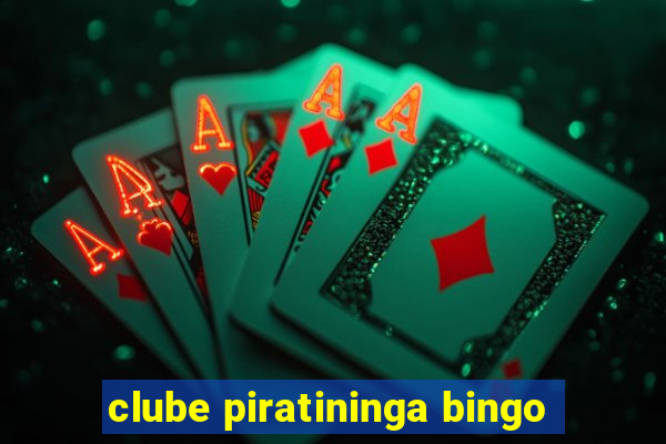 clube piratininga bingo